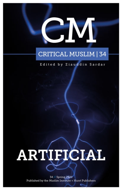 Critical Muslim 34 Artificial
