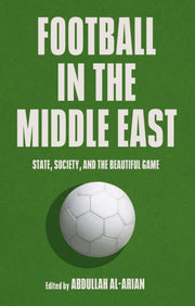 Football In The Middle East By Al-arian, A (ed)