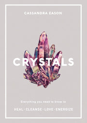 Crystals By Eason, Cassandra