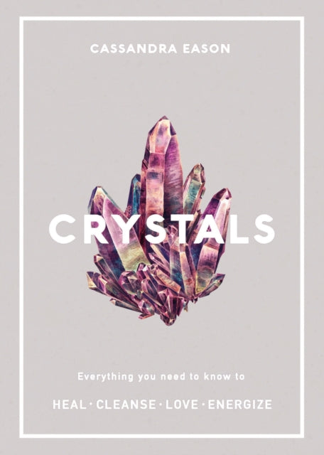 Crystals By Eason, Cassandra