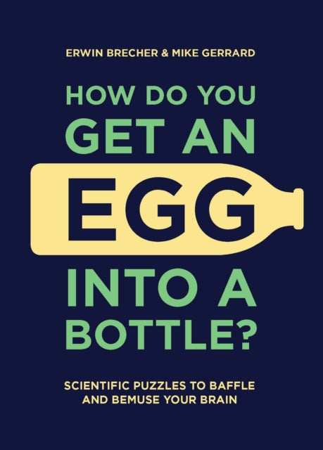 How Do You Get Egg In A Bottle