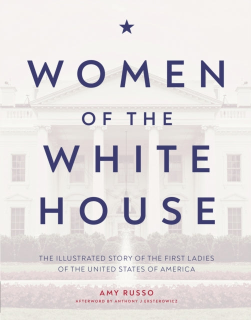 Women Of The White House