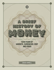 Brief History Of Money