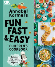 Annabel Karmels Fun Fast & Easy Children