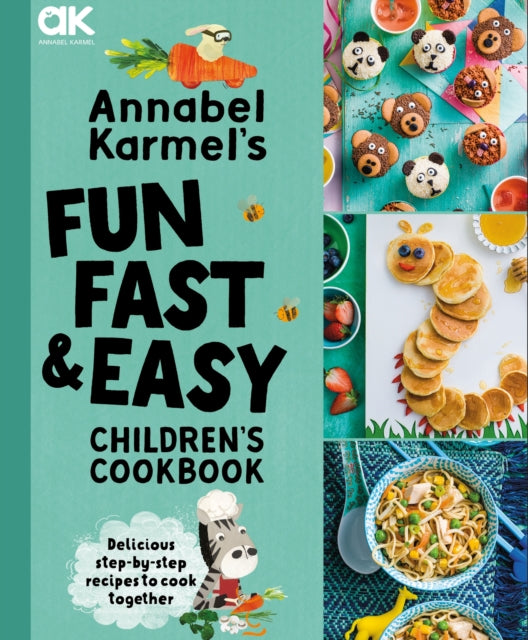 Annabel Karmels Fun Fast & Easy Children