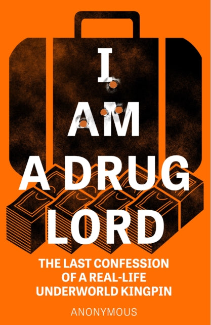 I Am A Drug Lord