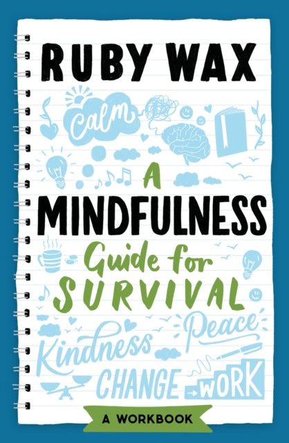 Mindfulness A Guide To Survival