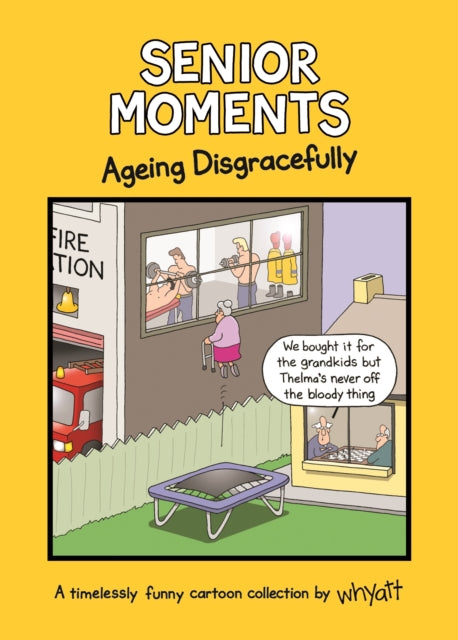 Senior Moments