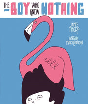 Boy Who Knew Nothing
