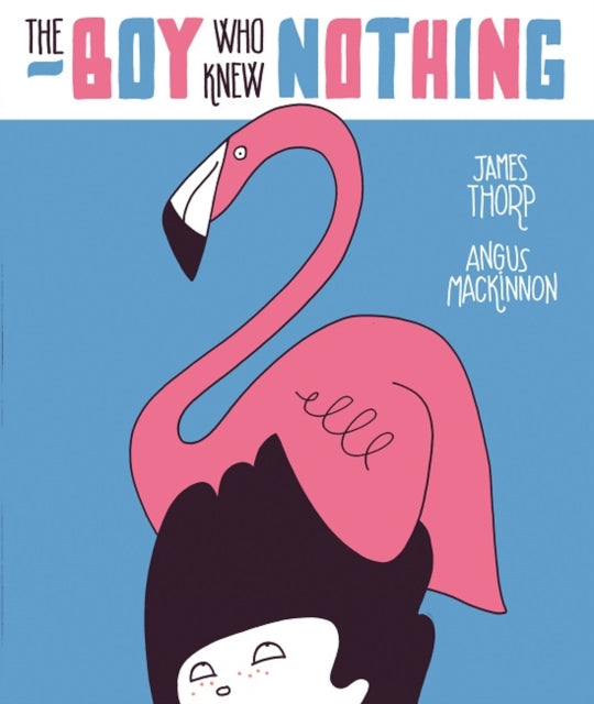 Boy Who Knew Nothing