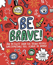 Be Brave