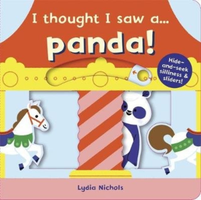 I Thought I Saw A Panda By Nichols, Lydia