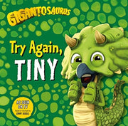 Gigantosaurus Try Again Tiny