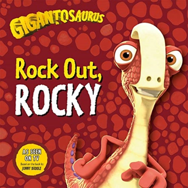 Gigantosaurus Rock Out Rocky