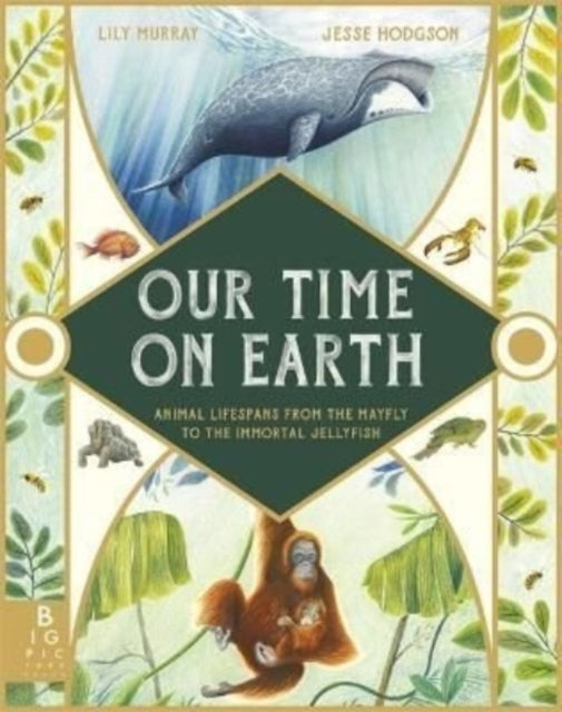Our Time On Earth By Murray, Lily