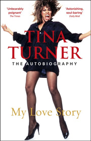 Tina Turner My Love Story By Turner, Tina