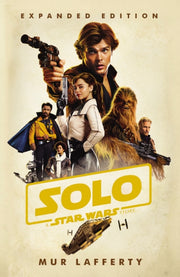 Solo A Star Wars Story Expanded Edition