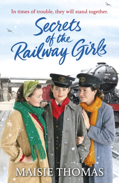 Secrets Of The Railway Girls By Thomas, Maisie