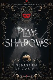 Play Of Shadows By De Castell, Sebastie