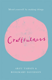 Craftfulness