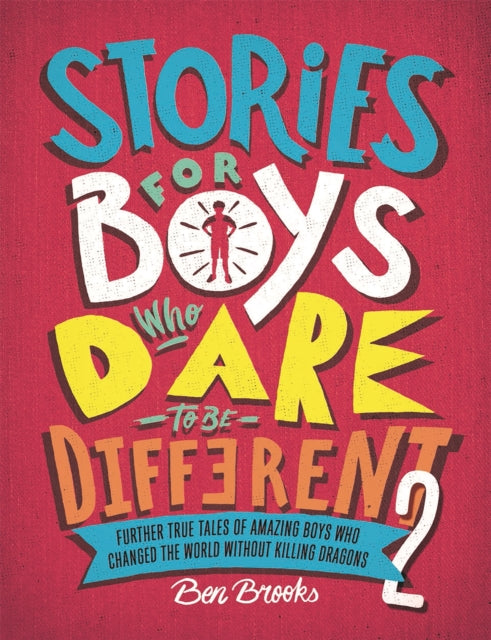 Stories For Boys Who Dare/be Different 2