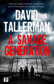 Savage Generation By Tallerman, David
