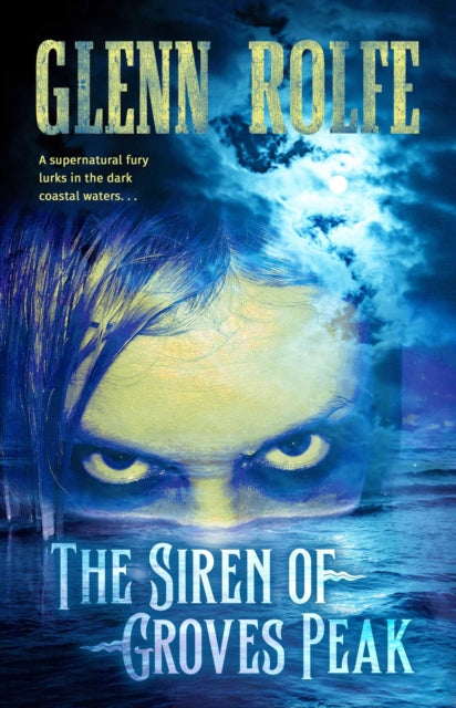 The Siren Of Groves Peak