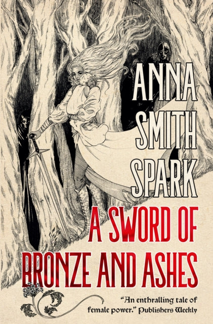 Sword Of Bronze & Ashes By Spark, Anna Smith