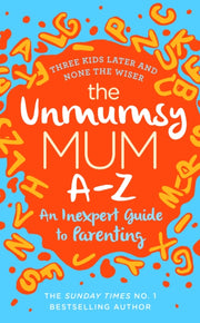 Unmumsy Mum A-z