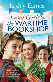 Land Girls At The Wartime Bookshop