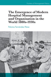 Emergence Of Modern Hospital Management