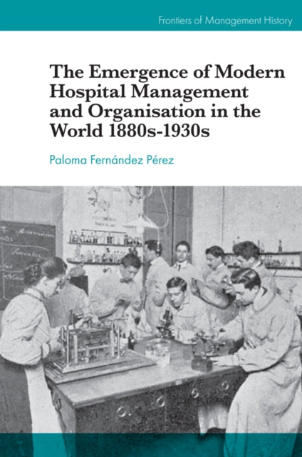 Emergence Of Modern Hospital Management