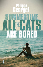 Summertime All The Cats Are Bored