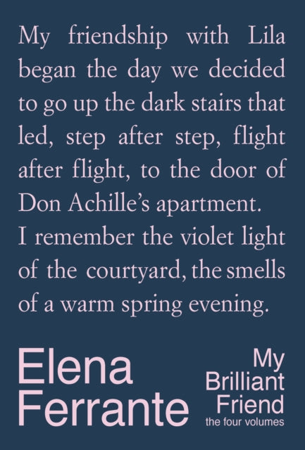 My Brilliant Friend The Four Volumes