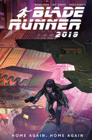 Blade Runner 2019 Vol 3 Home Again