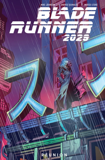 Blade Runner 2029 Vol 1 Reunion