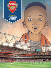 Arsenal Fc The Game We Love
