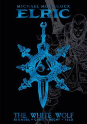 Michael Moorcocks Elric Vol 3/white Wolf