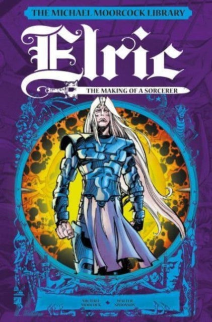 Elric The Making Of A Sorcerer