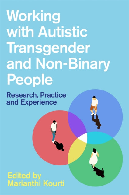 Working With Autistic Transgender & Non