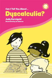 Can I Tell You About Dyscalculia