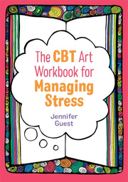 Cbt Art Workbook For Managing Stress