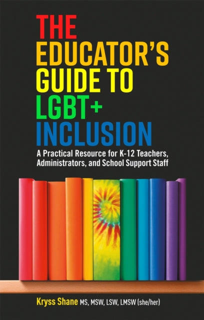 Educators Guide To Lgbt Inclusion