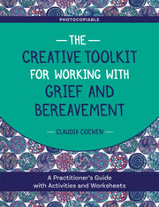 Creative Toolkit For Working With Grief