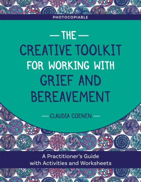 Creative Toolkit For Working With Grief