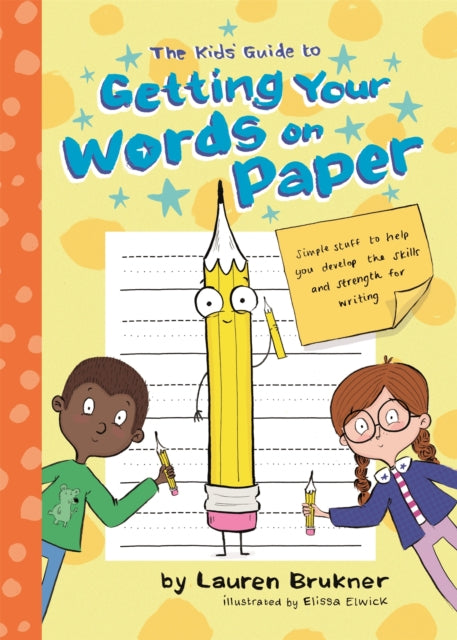 Kids Guide To Getting Your Words On Pape