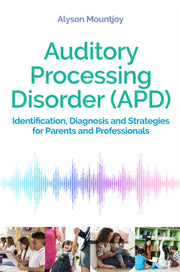 Auditory Processing Disorder Apd