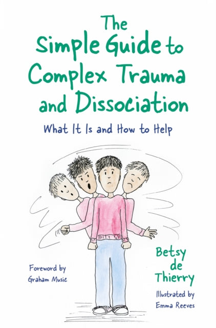 Simple Guide To Complex Trauma & Dissoci