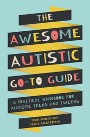 Awesome Autistic Go To Guide