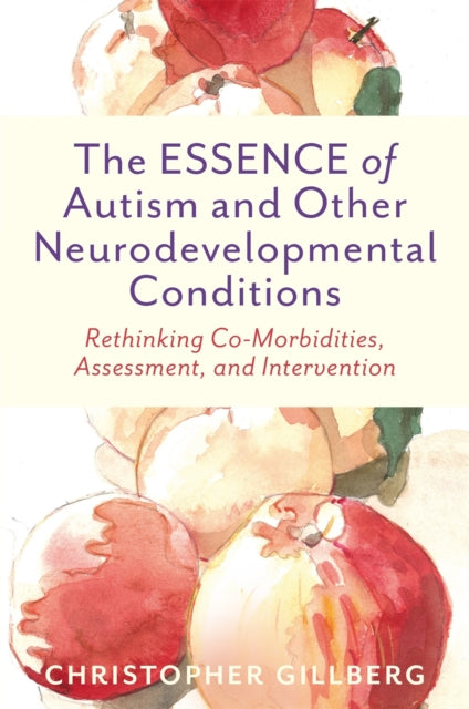 Essence Of Autism & Other Neurodevelopme
